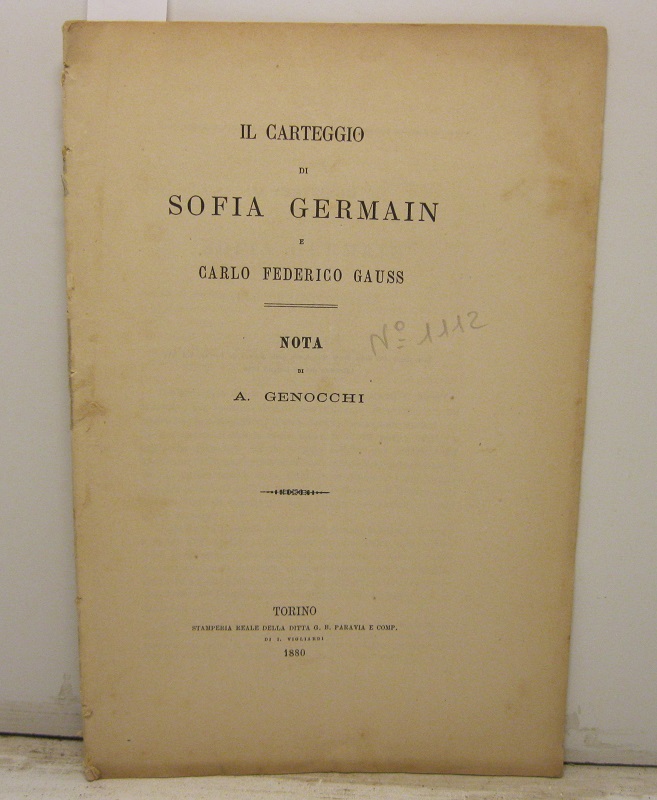 Il carteggio di Sofia Germain e Carlo Federico Gauss.  Nota di A. Genocchi
